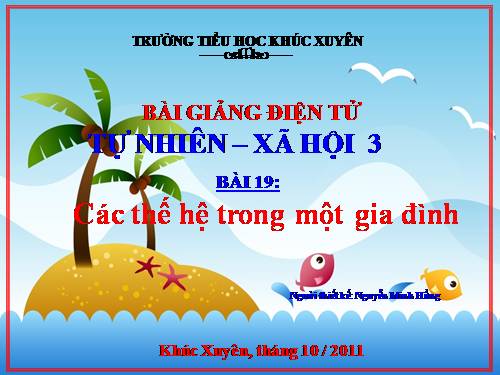 Bài 19. Các thế hệ trong một gia đình