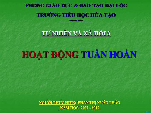 Bài 7. Hoạt động tuần hoàn