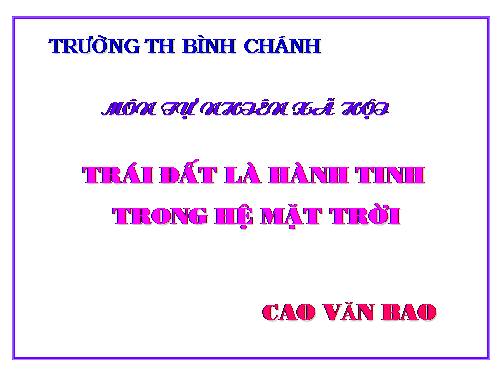 Bài 61. Trái Đất là một hành tinh trong hệ Mặt Trời