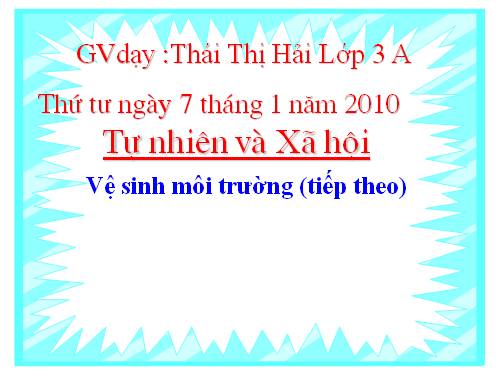 Bài 38. Vệ sinh môi trường (tiếp theo)