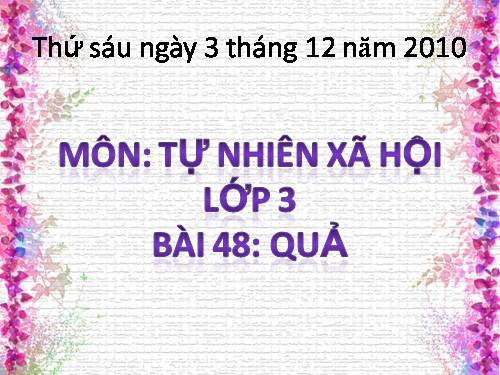 Bài 48. Quả