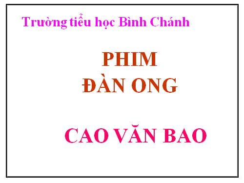 TNXH-LỚP 3-phim đàn ong