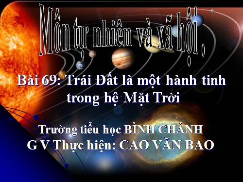 Bài 61. Trái Đất là một hành tinh trong hệ Mặt Trời