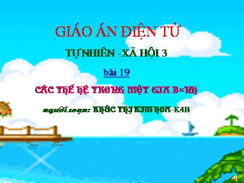 Bài 19. Các thế hệ trong một gia đình