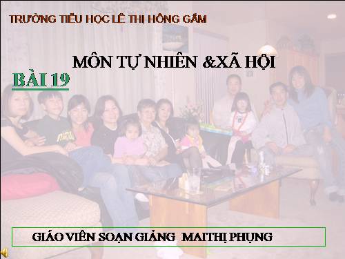 Bài 19. Các thế hệ trong một gia đình