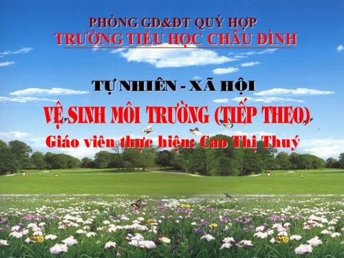 Bài 38. Vệ sinh môi trường (tiếp theo)