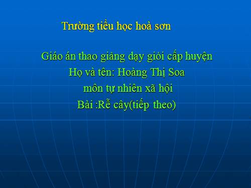 Bài 44. Rễ cây (tiếp theo)