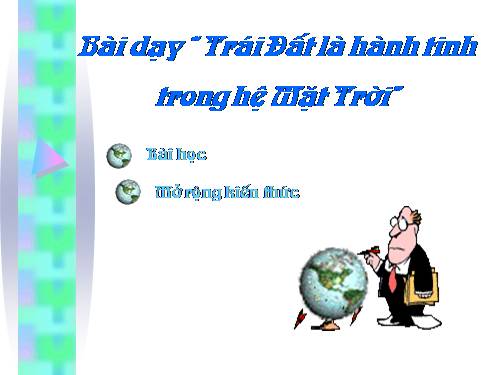 Bài 61. Trái Đất là một hành tinh trong hệ Mặt Trời