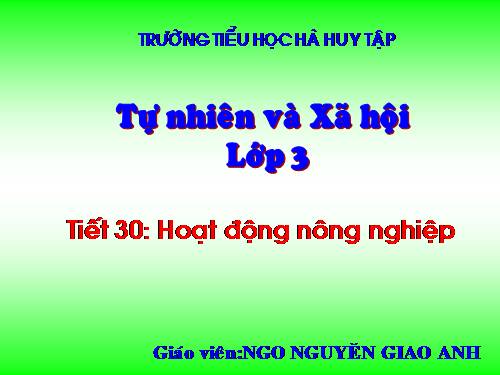 Bài 30. Hoạt động nông nghiệp