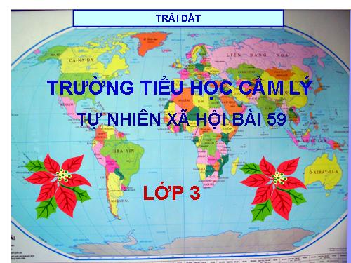 Bài 59. Trái Đất. Quả địa cầu