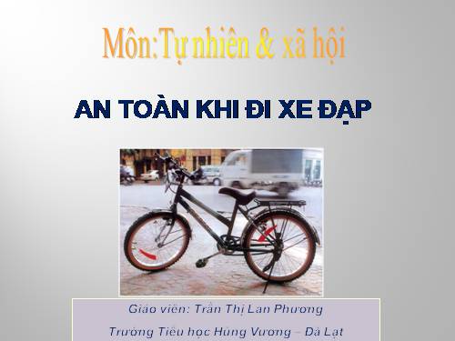 Bài 33. An toàn khi đi xe đạp