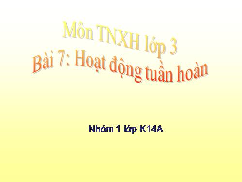 Bài 7. Hoạt động tuần hoàn