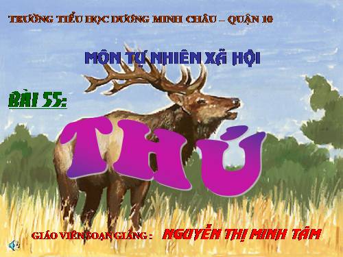 Bài 55. Thú (tiếp theo)