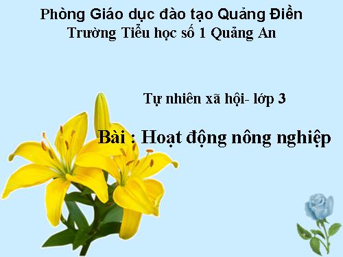 Bài 30. Hoạt động nông nghiệp