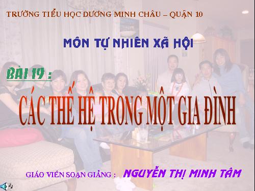 Bài 19. Các thế hệ trong một gia đình