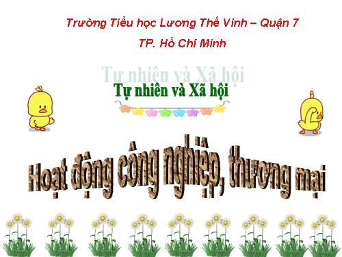 Bài 31. Hoạt động công nghiệp, thương mại