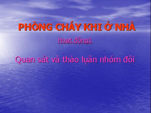 Bài 23. Phòng cháy khi ở nhà