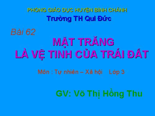 Bài 62. Mặt Trăng là vệ tinh của Trái Đất