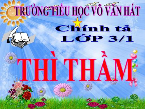 Tuần 34. Nghe-viết: Thì thầm