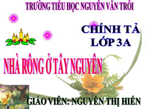 Tuần 15. Nghe-viết: Nhà rông ở Tây Nguyên