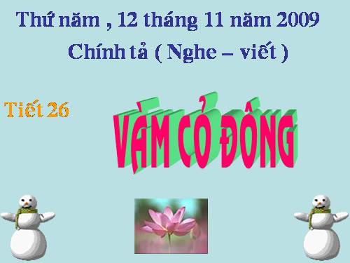 Tuần 13. Nghe-viết: Vàm cỏ Đông