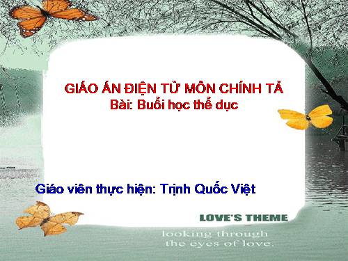 Tuần 29. Nghe-viết: Buổi học thể dục