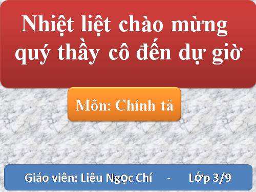 Tuần 26. Nghe-viết: Sự tích lễ hội Chử Đồng Tử