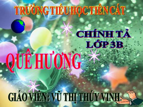 Tuần 10. Nghe-viết: Quê hương