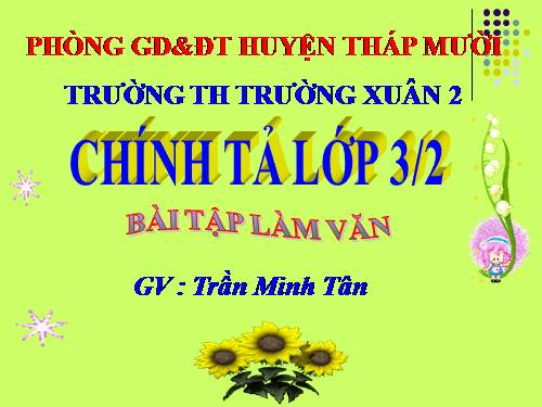 Tuần 6. Nghe-viết: Bài tập làm văn