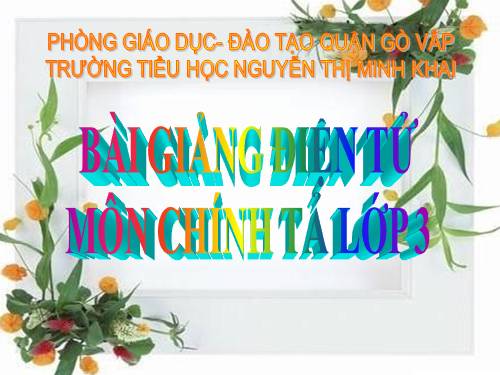 Tuần 28. Nhớ-viết: Cùng vui chơi