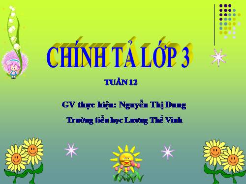 Tuần 12. Nghe-viết: Cảnh đẹp non sông