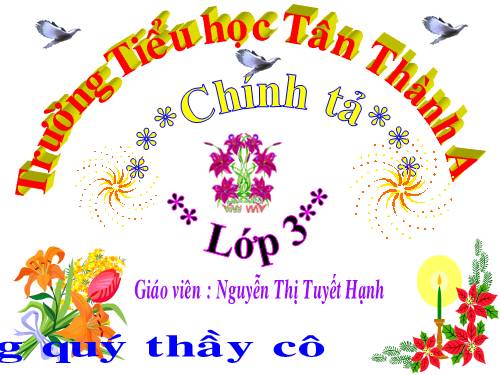 Tuần 10. Nghe-viết: Quê hương ruột thịt