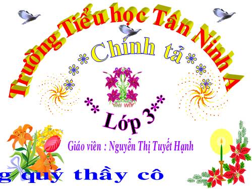 Tuần 10. Nghe-viết: Quê hương ruột thịt