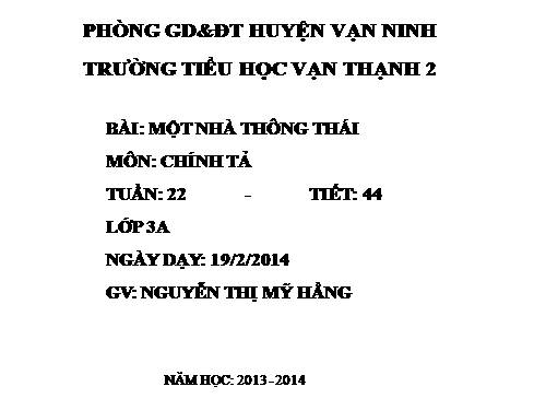 Tuần 22. Nghe-viết: Một nhà thông thái