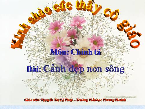 Tuần 12. Nghe-viết: Cảnh đẹp non sông