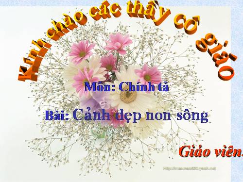 Tuần 12. Nghe-viết: Cảnh đẹp non sông