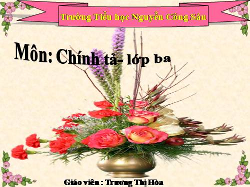 Tuần 12. Nghe-viết: Cảnh đẹp non sông