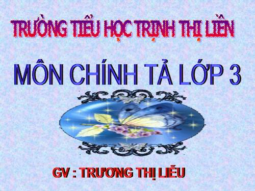 Tuần 20. Nghe-viết: Ở lại với chiến khu