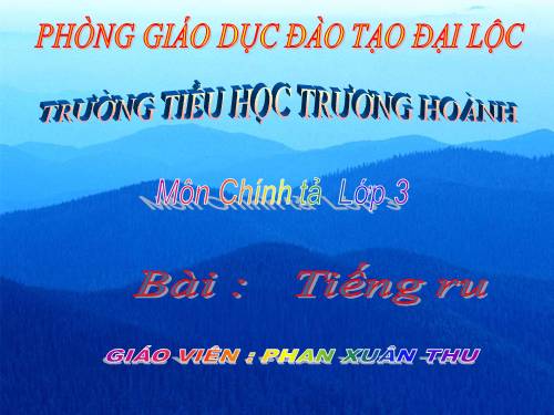 Tuần 8. Nhớ-viết: Tiếng ru