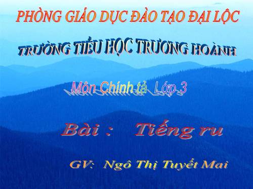 Tuần 8. Nhớ-viết: Tiếng ru