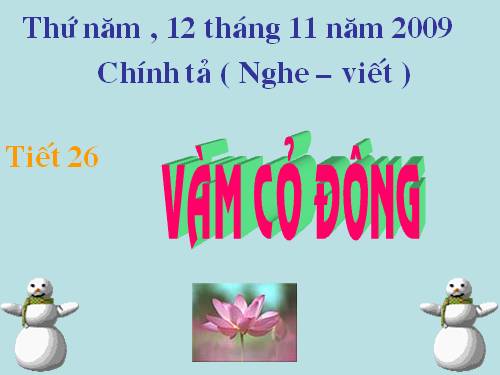 Tuần 13. Nghe-viết: Vàm cỏ Đông