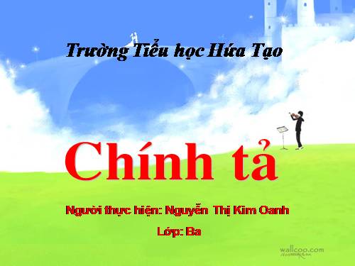 Tuần 12. Nghe-viết: Cảnh đẹp non sông