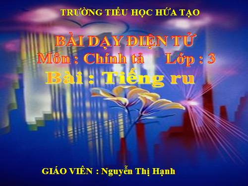 Tuần 8. Nhớ-viết: Tiếng ru