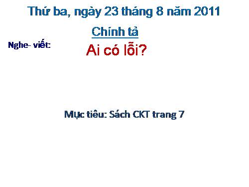 Tuần 2. Nghe-viết: Ai có lỗi?