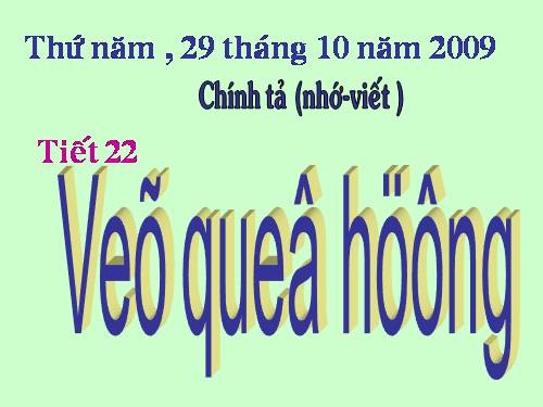 Tuần 11. Nhớ-viết: Vẽ quê hương