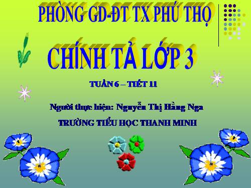 Tuần 6. Nghe-viết: Bài tập làm văn