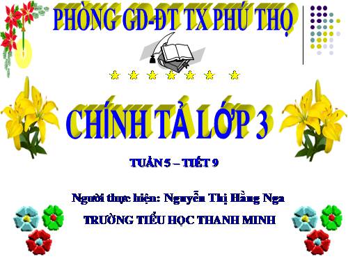 Tuần 5. Nghe-viết: Người lính dũng cảm