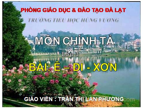 Tuần 22. Nghe-viết: Ê-đi-xơn