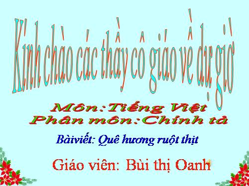 Tuần 10. Nghe-viết: Quê hương ruột thịt