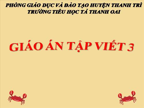 Tuần 28. Ôn chữ hoa: T (tiếp theo)